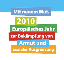 2010 � europäisches Jahr zur Bekämpfung von Armut und sozialer ausgrenzung
